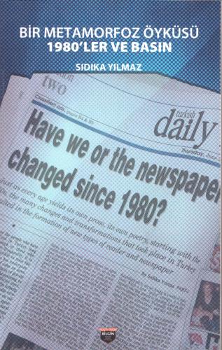 A Metamorphosis Story - The 1980s and the Press